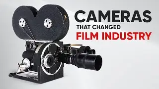 4 Cameras That Changed The Film Industry