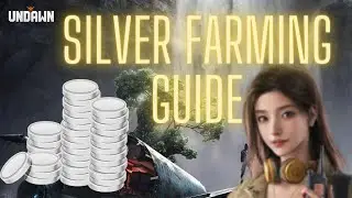 How To Farm Silver on Undawn