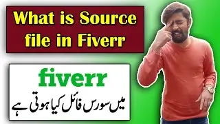 What is Source file in Fiverr - fiverr source file