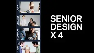 Senior Design x 4: 2024