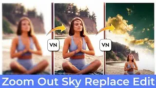 Sky Replace video edit in Vn app || Zoom out Sky chnage video editing tutorial 