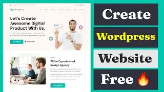 Create A Website Using WordPress 2022 FREE - WordPress Website Tutorial