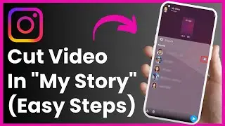 How To Cut Video In Instagram Story !