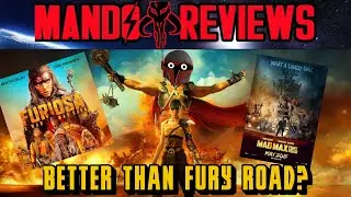 Mandalorian Reviews: Furiosa A Mad Max Saga