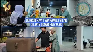 QURBON XAYITI BILAN TABRIKLIMIZ💫 AISHA ALIEVA OILAVIY VLOG - BAYRAM DASTURHONIMIZA!