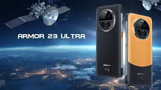 Ulefone Armor 23 Ultra - обзор спутникового смартфона