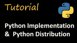 Python Implementation & Distribution