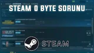 STEAM 0 BYTES/S İNDİRMEME SORUNU KESİN ÇÖZÜM | 2023