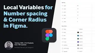 Use Number local Variables in Figma - Spacing Corner Radius and more