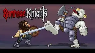 Rampage Knights #14. Бесконечное подземелье. 7-11. Смерть с морковкой в кулаке.