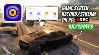 How to Record Your Game Screen on PC with Audio/4K 120FPS (2024)