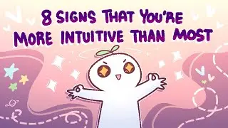 8 Signs Youre More Intuitive Than Most