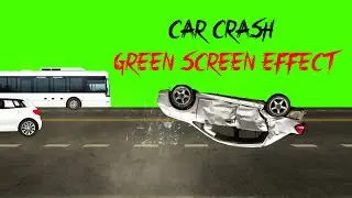 Car Crash Green Screen Effect | Green Screen Effect | Chroma Key | gfx 18 media