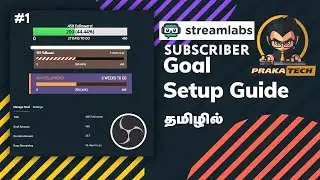 How To Set Subscriber Goal In Streamlabs PC  Guide தமிழ் | OBS | 2021 Updated❗