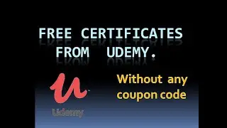 Udemy free certificates || How can I access free course and certificate both? With no Coupon code.