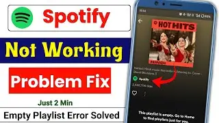 Spotify mod apk Not Working | Spotify Problem Solved | Spotify playlist is empty Problem Fixed