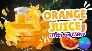 Create a Stunning Orange Juice Design in Canva | Step-by-Step Tutorial #canva #canvatips #tutorial