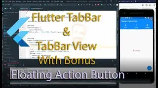 Flutter Tab Bar and Tab Bar View With Bonus Floating Action Button