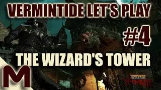 Warhammer Vermintide - Wizard's Tower