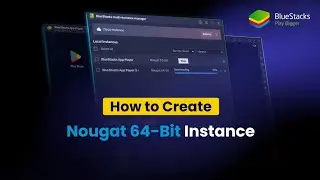 Bluestacks Instance error solved | Play on pie 64 bit or 32 bit instance | Instance creating