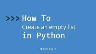 How to create an empty list in Python