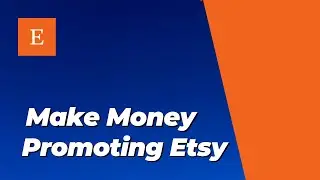 Etsy Affiliate Program Review | Make Money By Promoting Etsy Products