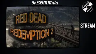 Прохождение сюжета на стриме - Red Dead Redemption 2