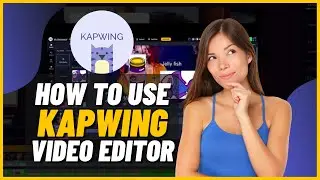 Kapwing Tutorial For Beginners | How to Use Kapwing Video Editor