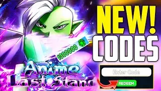 ⚠️New Update!!⚠️ANIME LAST STAND CODES 2024 - ROBLOX ANIME LAST STAND CODES 2024