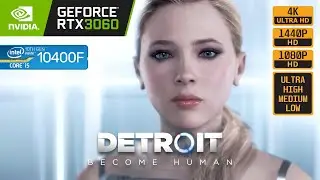 DETROIT BECOME HUMAN - RTX 3060 - i5 10400F