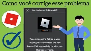 Como corrigir o erro de atualização do Roblox VNG | Como corrigir o problema da região do Roblox2024