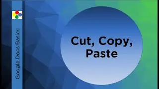 Google Docs Basics - Cut, Copy, Paste | Technology Education