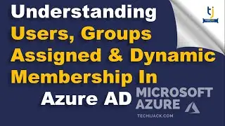 Users and Groups in Azure AD