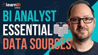 5 Data Sources EVERY BI ANALYST Should Know