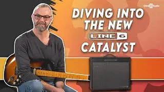 The new Line 6 Catalyst Guitar Amp - Everything you need to know