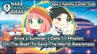 Funny Spy X Family Comic Dub: Summer Boat Date Mission [Anya x Damian][Damianya][Becky][Yor][Loid]