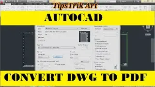 HOW TO CONVERT AUTOCAD DRAWING TO PDF || CARA CONVERT DWG KE PDF