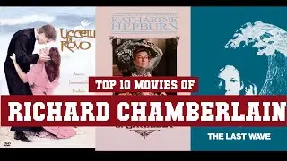 Richard Chamberlain Top 10 Movies of Richard Chamberlain| Best 10 Movies of Richard Chamberlain