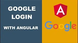 Angular & Google Login - Using Google Platform Library (GAPI) for Google Sign-In and GMail