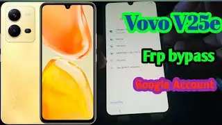 Vivo V25e Remove google account Frp Bypass google account  by Snadiy