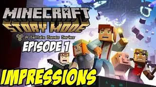 Minecraft Story Mode Episode 1 Review Impressions Telltale Games Mojang
