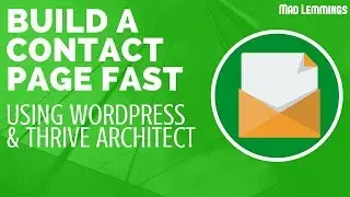 Build A Contact Page On Your Website Using Thrive Architect