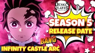 Demon Slayer Season 5 Release Date | Demon Slayer Season 5 In Hindi Dub | Infinity Castle Arc