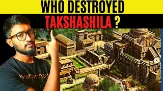 World's First University Takshashila Was in Ancient India?