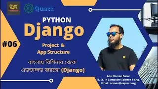 06. Django Bangla Tutorial | Django Project and App Structure | Basic to Advanced Python Django