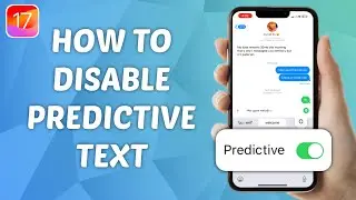 How to Disable Predictive Text on iPhone! (iOS 17)