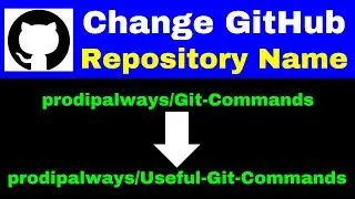 7. How To Change Repository Name In GitHub || Rename A Repository In GitHub || RK PRODIP