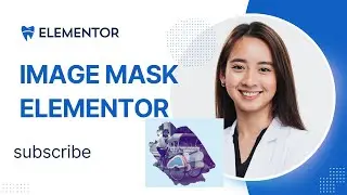 Elementor Tutorial: How to create Elementor Image Masking