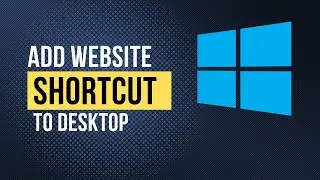 How to Create a Desktop Shortcut in Google Chrome (Simple Windows Tutorial For Beginners)