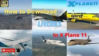 How To Download Liveries In X Plane 11